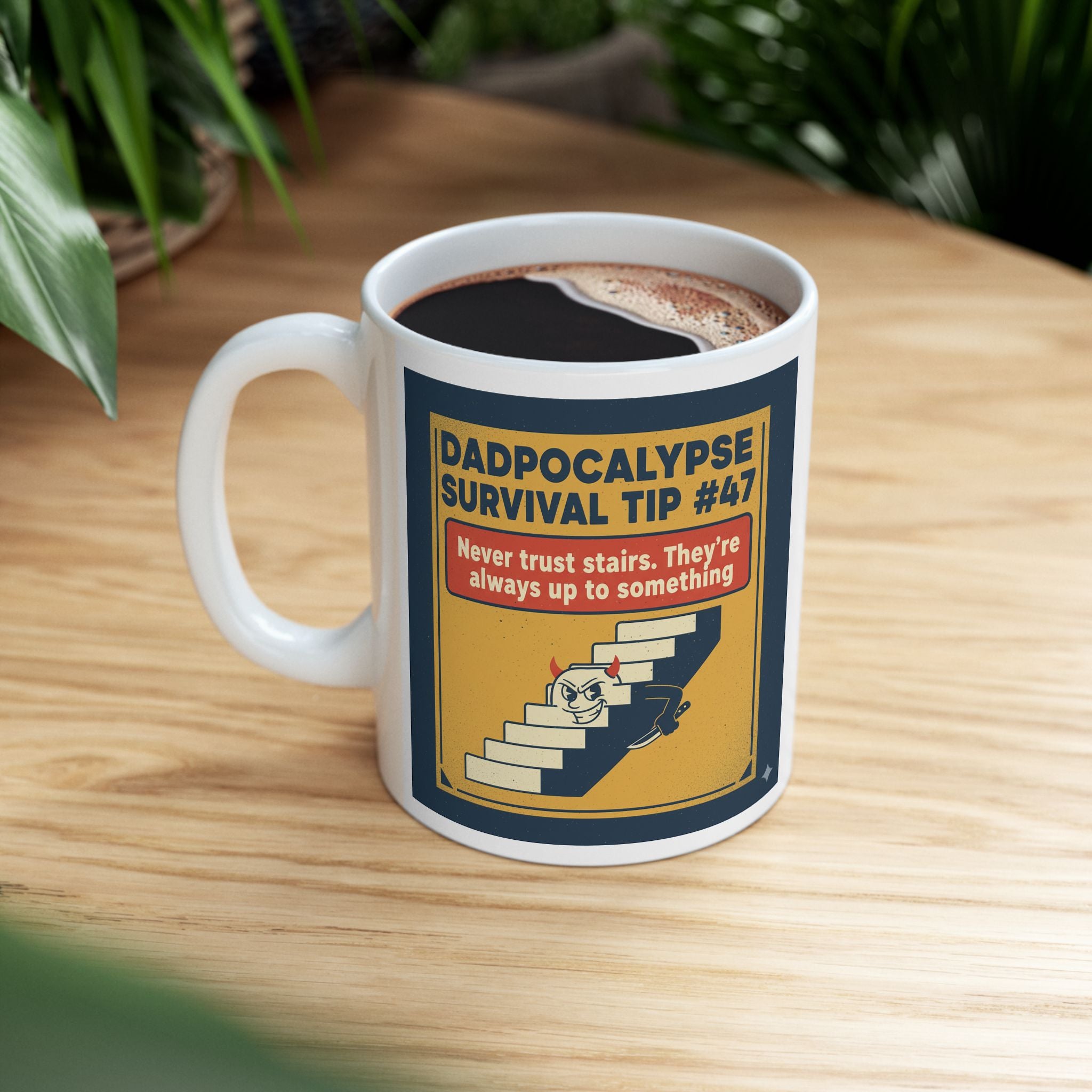 Dadpocalypse Survival Tip Mug | Never Trust Stairs Pun Coffee Mug | Funny Dad Joke Gift | Retro Demon Stairs Humor Cup