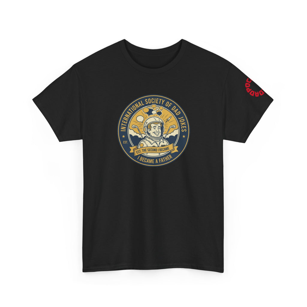 Dadpocalypse Dad Jokes Society T-Shirt | Funny Father's Day Gift | International Society Patch Tee | Astronaut Pun Shirt
