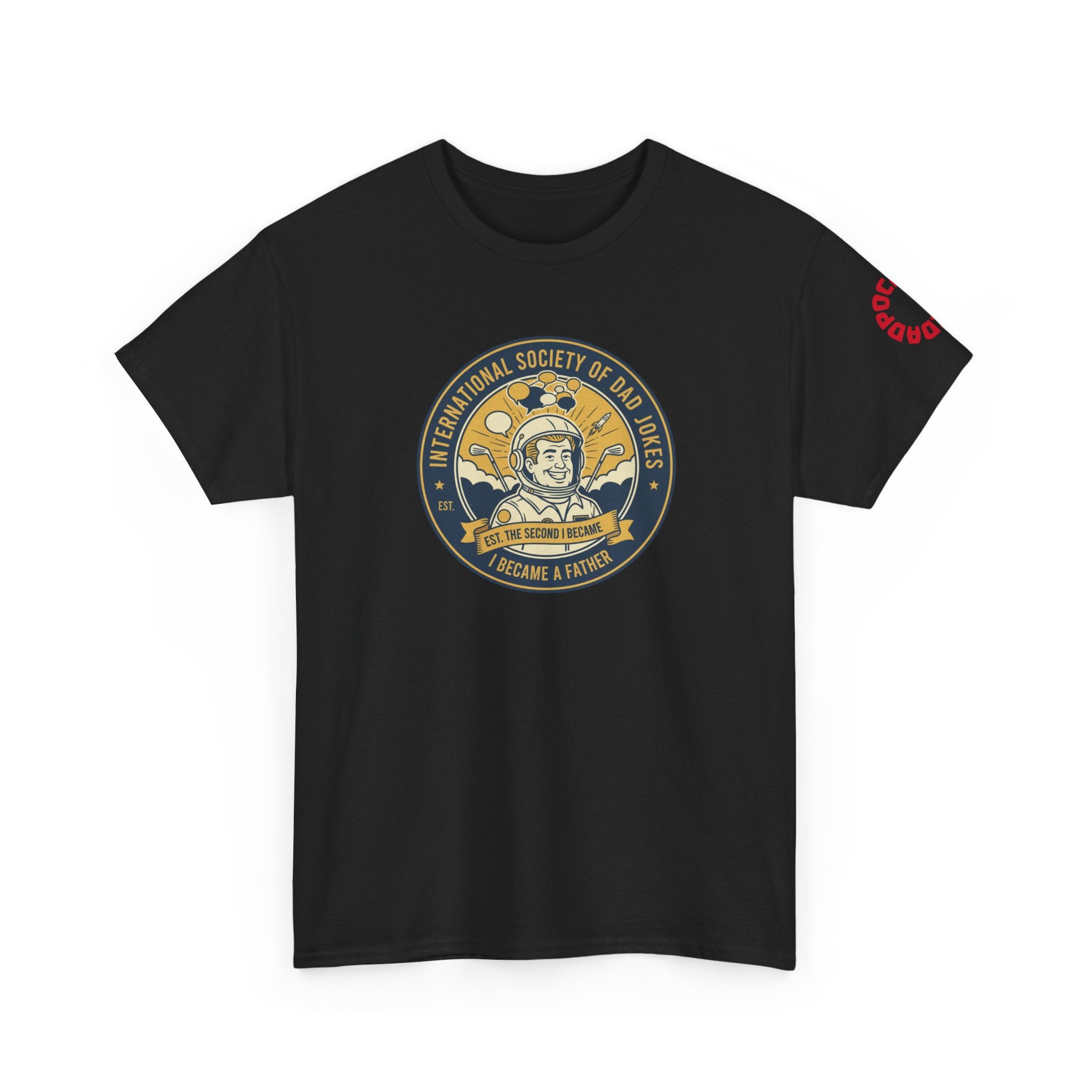 Dadpocalypse Dad Jokes Society T-Shirt | Funny Father's Day Gift | International Society Patch Tee | Astronaut Pun Shirt