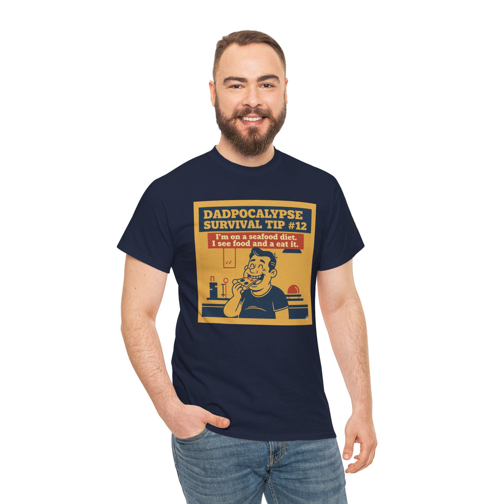 Seafood Diet T-Shirt | Dadpocalypse Survival Tip #12 | Funny Dad Joke Retro Tee